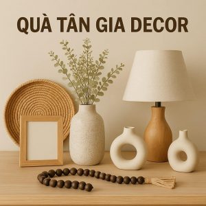quà tân gia decor